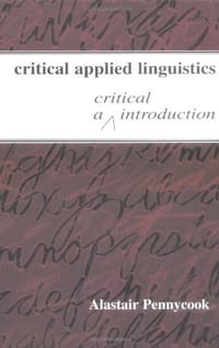 Critical Applied Linguistics