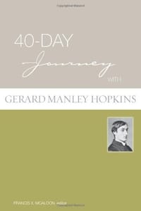 40-Day Journey with Gerard Manley Hopkins