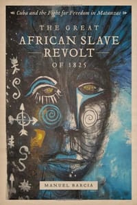The Great African Slave Revolt of 1825