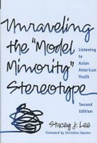 Unraveling the Model Minority Stereotype