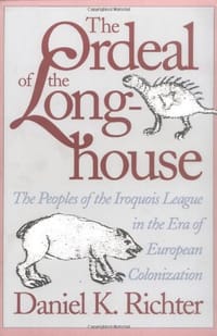 The Ordeal of the Longhouse