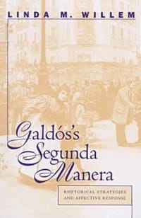 Galdos's "Segunda Manera"