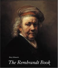 The Rembrandt Book - Gary Schwartz