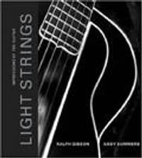 LIGHT STRINGS: IMPRESSIONS OF THE GUITA