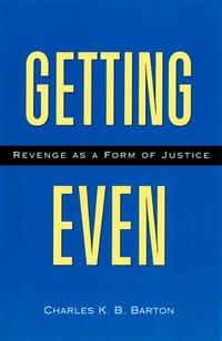 Getting Even - Charles K.B. Barton