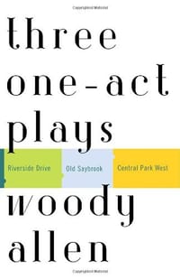 Three One-Act Plays - Woody Allen