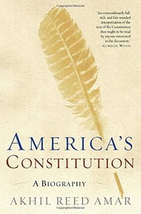 America's Constitution - Akhil Reed Amar