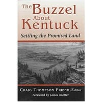 The Buzzel About Kentuck Settling in the Promised Land - 无名图书