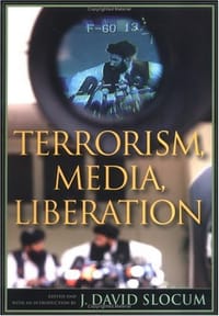 Terrorism, Media, Liberation