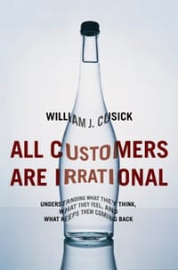 All Customers Are Irrational - William J. Cusick