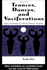 Trances, Dances and Vociferations