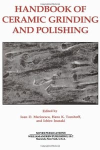 Handbook of Ceramics Grinding and Polishing