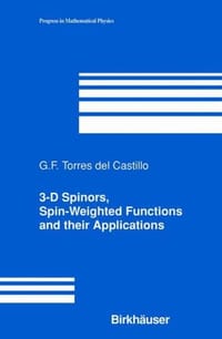 3-D Spinors, Spin-Weighted Functions and their Applications