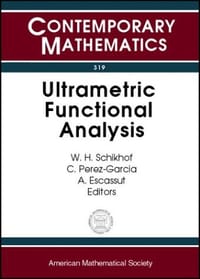 Ultrametric Functional Analysis