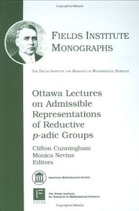 Ottawa Lectures on Admissible Representations of Reductive $p$-adic Groups