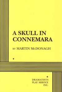 A Skull in Connemara - Martin McDonagh