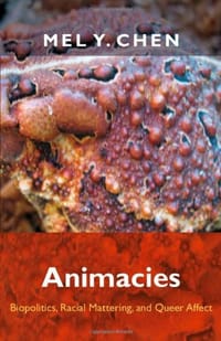 Animacies - Mel Y. Chen