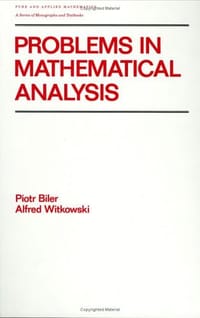 Problems in Mathematical Analysis (Pure and Applied Mathematics)