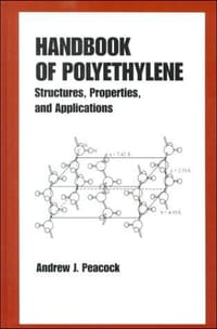 Handbook of polyethylene: structures, properties, and applications