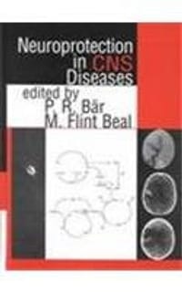 Neuroprotection in CNS Diseases