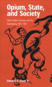 Opium, State and Society
