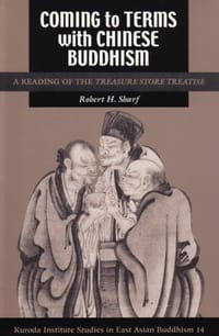 Coming to Terms with Chinese Buddhism