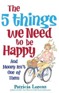5 Things We Need to be Happy