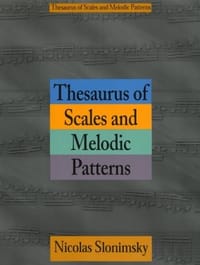 Thesaurus of Scales and Melodic Patterns - Nicolas Slonimsky