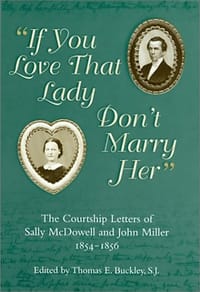If You Love That Lady Don't Marry Her"