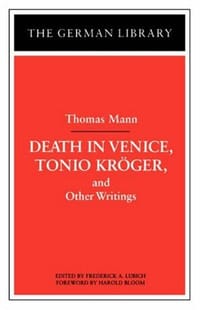 "Tonio Kroger", "Death in Venice" and Other Writings