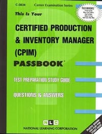 Certified Production & Inventory Manager (CPIM) (Passbook Series)