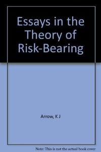 Essays in the Theory of Risk-Bearing