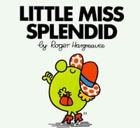 Little Miss Splendid (Mr. Men and Little Miss)