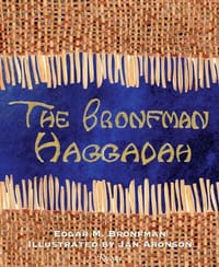 The Bronfman Haggadah