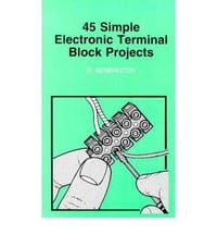 50 Simple Electronic Terminal Block Projects