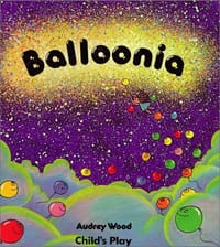 Balloonia - Wood, Audrey