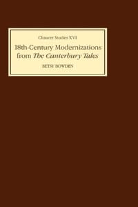 Eighteenth-Century Modernizations from the "Canterbury Tales" - Bowden, Betsy 编
