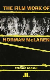 The Film Work of Norman McLaren