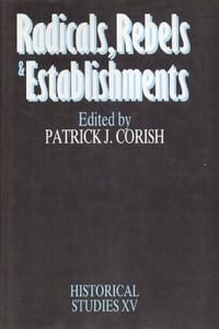 Radicals, Rebels & Establishments