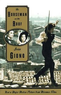 The Horseman on the Roof 屋顶上的轻骑兵 - Jean Giono