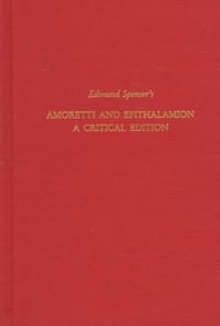 Edmund Spenser's Amoretti and Epithalamion