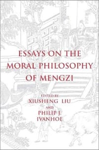 Essays on the Moral Philosophy of Mengzi