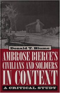 Ambrose Bierce's "Civilians and Soldiers" in Context