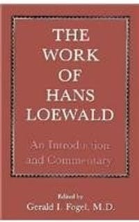 The Work of Hans Loewald