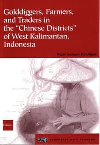 Golddiggers, Farmers, and Traders in the "Chinese Districts" of West Kalimantan, Indonesia