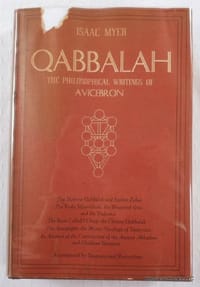 Qabbalah The philosophical writings of Solomon ben Yehudah Ibn Gebirol, or Avicebron