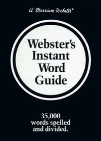 Websters Instant Word Guide - Merriam-Webster