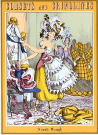 Corsets and Crinolines - Norah Waugh