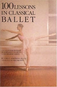 100 Lessons in Classical Ballet