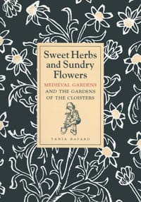 Sweet Herbs and Sundry Flowers